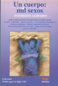 UN CUERPO MIL SEXOS - Jorge Horacio Raices Montero