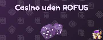Bedste Casino Uden ROFUS Find Dit Perfekte Spilsted