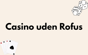 Casino Uden ROFUS Min Deposit Få Det Bedste Uden Behandlingstid